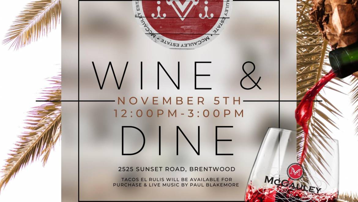 McCauley Estate Vineyards Wine & Dine