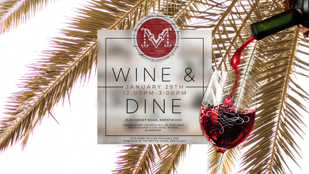 McCauley Estate Vineyards Wine & Dine