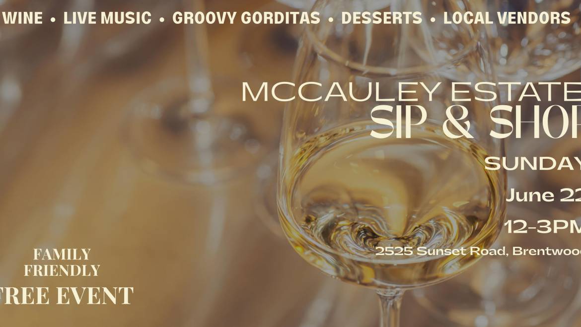 McCauley Estate Vineyards Wine & Dine + 2nd Quarter Pick Up