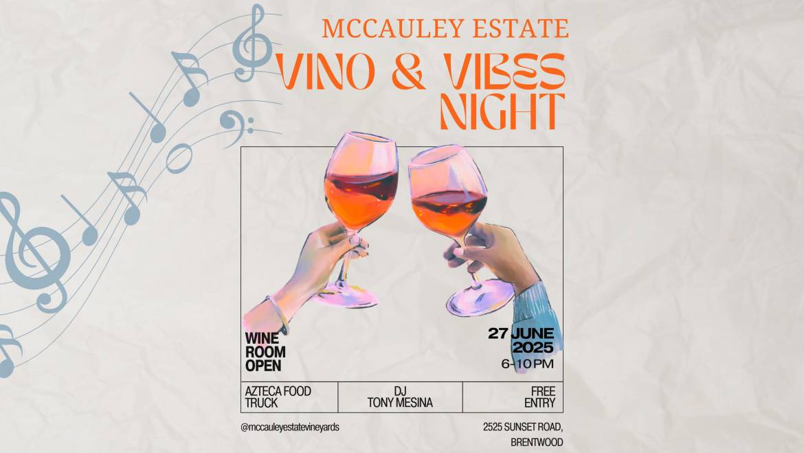 Vino & Vibes at McCauley Estate Vineyards